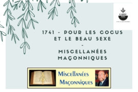 POUR LES COCUS ET LE BEAU SEXE – MISCELLANÉES MAÇONNIQUES