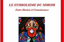 LE SYMBOLISME DU MIROIR – THOMAS GRISON