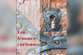 « LES FEMMES CURIEUSES » : DES FEMMES EN QUÊTE DU SECRET MAÇONNIQUE
