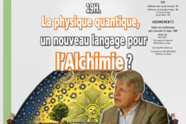 LES AMPHIS VDR – LA PHYSIQUE QUANTIQUE ET L’ALCHIMIE