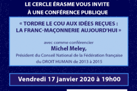 TORDRE LE COU AUX IDEES REÇUES : LA FRANC-MAÇONNERIE AUJOURD’HUI – CONFERENCE
