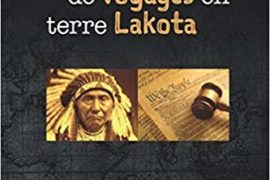 CHRONIQUE DE VOYAGE EN TERRE LAKOTA
