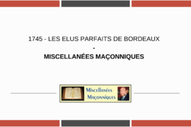 LES ELUS PARFAITS DE BORDEAUX – MISCELLANÉES MAÇONNIQUES