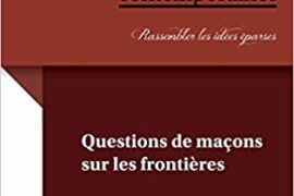QUESTIONS DE MAÇONS SUR LES FRONTIÈRES