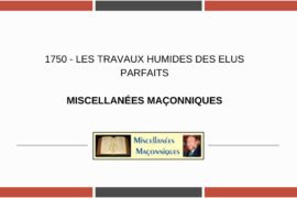 LES TRAVAUX HUMIDES DES ELUS PARFAITS