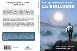 LA BOULOMIE : UNE LOGE MAÇONNIQUE EN 2050…