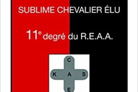 MEMENTO DU 11° DEGRE REEA – SUBLUME CHEVALIER ELU