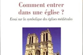COMMENT ENTRER DANS UNE ÉGLISE ?