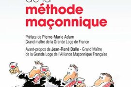LES SECRETS DE LA METHODE MAÇONNIQUE