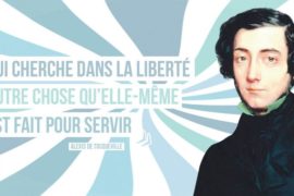 TOCQUEVILLE – LA DICTATURE DEMOCRATIQUE