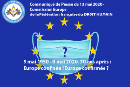 DROIT HUMAIN : « EUROPE CONFINÉE ! EUROPE CONFIRMÉE ? »
