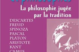FRANCS-MAÇONS ET PHILOSOPHES – LA PHILOSOPHIE JUGÉE PAR LA TRADITION