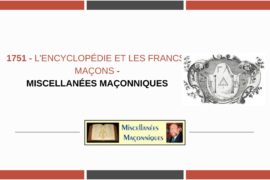 L’ENCYCLOPÉDIE ET LES FRANCS-MAÇONS