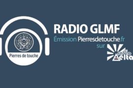 RADIO G∴L∴M∴F∴ – « PIERRE DE TOUCHE »