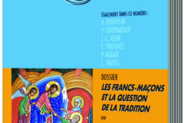 LES FRANCS-MACONS ET LA QUESTION DE LA TRADITION – CHAINE D’UNION N°92