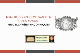 HARRY ANDREW FRANCKEN, FRANC-MAÇON