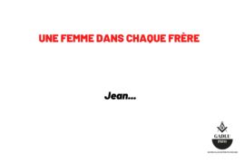 …UNE FEMME DANS CHAQUE FRÈRE…
