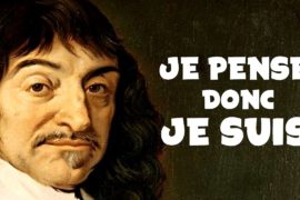 UN PEU DE PHILO : DESCARTES – L’obsession de la vérité