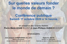 DIALOGUES MACONNIQUES GODF / GLDF – Sur quelles valeurs fonder le monde de demain ?