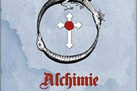 ALCHIMIE ET ROSE-CROIX
