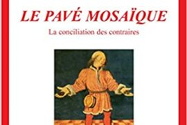 LE PAVE MOSAIQUE – TOME 2
