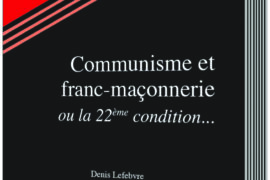 COMMUNISME ET FRANC-MAÇONNERIE, OU LA 22EME CONDITION