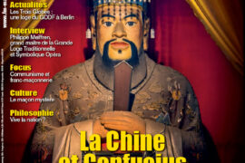 FRANC-MACONNERIE MAGAZINE N°77 – La Chine et Confucius – Entre le compas et l’équerre