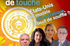 « PIERRES DE TOUCHE » -GLMF : « Etats-Unis : un modèle démocratique à bout de souffle ?»