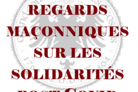 COVID 19 : DES FRANCS-MAÇONS TRÈS CRITIQUES