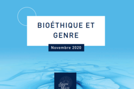 PARUTION DE LA BROCHURE « BIOETHIQUE ET GENRE » DE LA GLMF