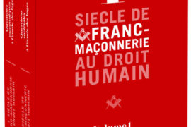 COFFRET ANNIVERSAIRE « 1 SIÈCLE DE FRANC-MAÇONNERIE AU DROIT HUMAIN »