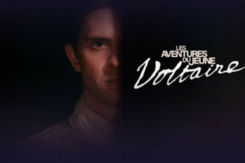 A VOIR : LA SERIE « LES AVENTURES DU JEUNE VOLTAIRE » SUR FRANCE 2