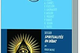 CHAINE D’UNION N°95 – SPIRITUALITES EN DEBAT