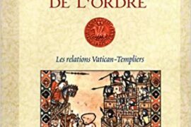 LA TRAQUE DES CHEVALIERS DE L’ORDRE