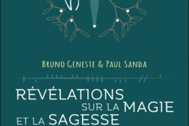 RÉVÉLATIONS SUR LA MAGIE ET LA SAGESSE DES DRUIDES