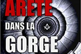 UNE ARÊTE DANS LA GORGE – POLAR ESOTÉRIQUE