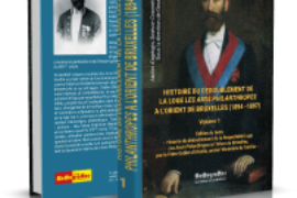 HISTOIRE DU DEDOUBLEMENT DE LA LOGE « LES PHILANTHROPES »