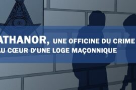 ATHANOR, LOGE MACONNIQUE ET OFFICINE DU CRIME – RADIO FRANCE