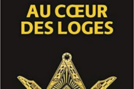 AU CŒUR DES LOGES : Le Livre de la franc-maçonnerie II