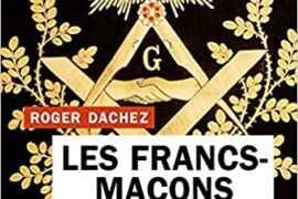 LES FRANCS-MACONS EN 100 QUESTIONS, un livre de ROGER DACHEZ