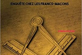 POLAR – VERS UN MONDE SECRET : ENQUETE CHEZ LES FRANCS-MACONS
