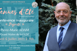 TENUE ETE GLDF – CONFERENCE INAUGURALE SUR LE THEME DE LA DIGNITE