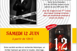 DEDICADE CHEZ DETRAD AVEC ERIC DE L’ESTOILE ET SON ROMAN « 12 »