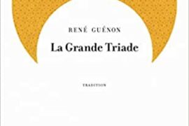 LA GRANDE TRIADE – RENE GUENON