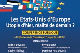 CONFERENCE PUBLIQUE – LES ETATS-UNIS D’EUROPE – LE DROIT HUMAIN