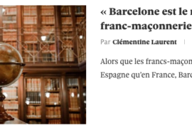 LA FRANC-MAÇONNERIE À BARCELONE :