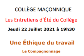 UNE ETHIQUE DU TRAVAIL – LE COMPAGNONNAGE – COLLEGE MACONNIQUE