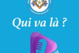 PODCAST MAÇONNIQUE – « QUI VA LÀ ? »