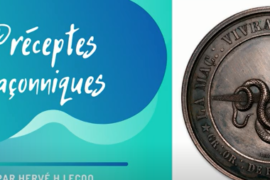 LES PRECEPTES MACONNIQUES – LE CODE MACONNIQUE – Hervé H Lecoq