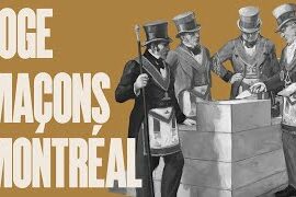 VISITE DU TEMPLE MACONNIQUE DE MONTREAL – AVEC L’HISTOIRE NOUS LE DIRA